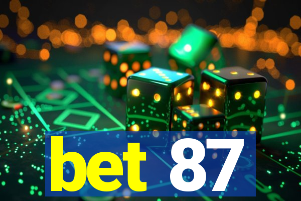 bet 87